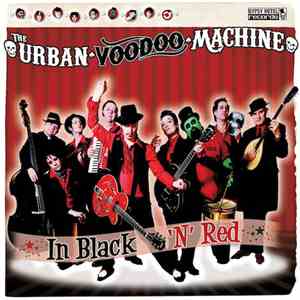 The Urban Voodoo Machine - In Black 'N' Red album