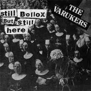 The Varukers - Still Bollox But Still Here album
