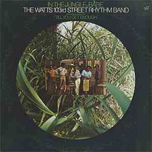 The Watts 103rd Street Rhythm Band - In The Jungle, Babe album