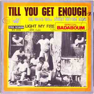 The Watts 103rd Street Rhythm Band - Till You Get Enough / Light My Fire album