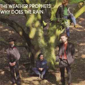 The Weather Prophets - Why Does The Rain album