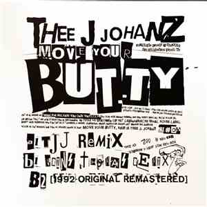 Thee J Johanz - Move Your Butty album