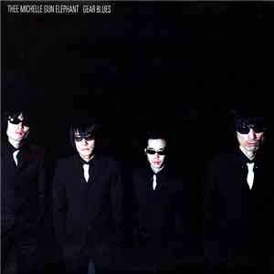 Thee Michelle Gun Elephant - Gear Blues album