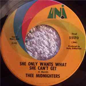 Thee Midniters - She Only Wants What She Can't Get album