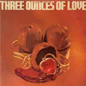 Three Ounces Of Love - Three Ounces Of Love album