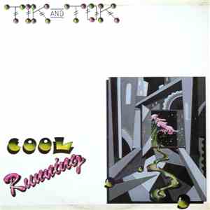 Tik And Tok - Cool Running album