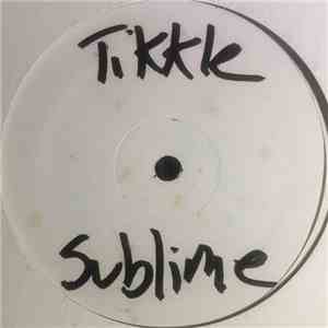 Tikkle - The Sublime album