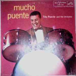 Tito Puente And His Orchestra - Mucho Puente album