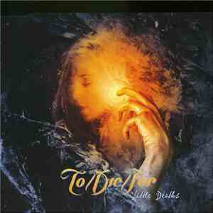 To/Die/For - Little Deaths album