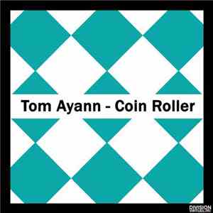 Tom Ayann - Coin Roller album