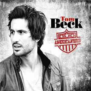 Tom Beck  - Americanized album