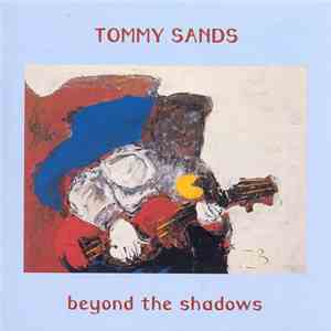 Tommy Sands  - Beyond The Shadows album