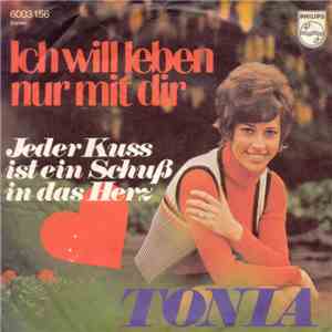 Tonia  - Ich Will Leben Nur Mit Dir album