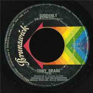 Tony Drake  - Suddenly / It Hurts Me More album