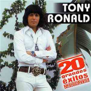 Tony Ronald - 20 Grandes Éxitos album