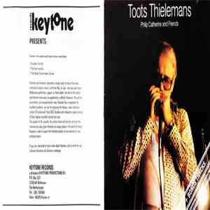 Toots Thielemans, Philip Catherine - Toots Thielemans/Philip Catherine And Friends album