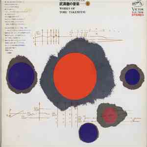 Toru Takemitsu - Works Of Toru Takemitsu - 4 album