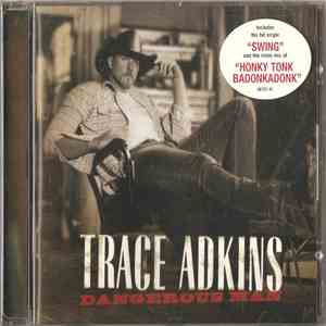 Trace Adkins - Dangerous Man album