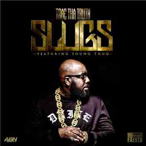 Trae Feat. Young Thug  - Slugs album