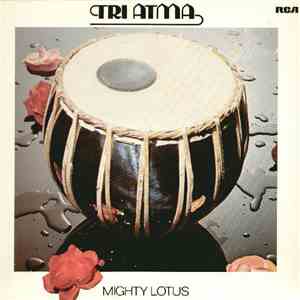 Tri Atma - Mighty Lotus album