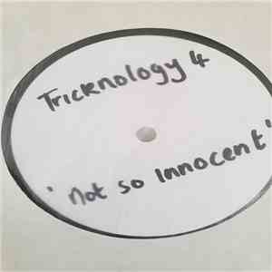 Tricknology - No. 4 (Not So/Innocent) album