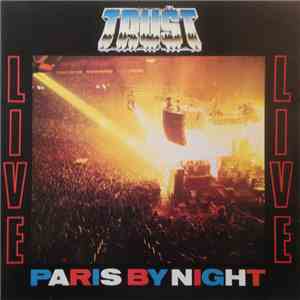 Trust  - Live - Paris By Night album