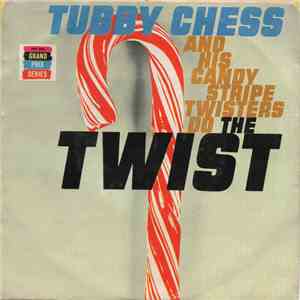 Tubby Chess And His Candy Stripe Twisters - Do The Twist album