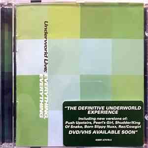 Underworld - Everything, Everything (Underworld Live) album
