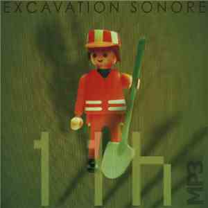 Various - 11h - Excavation Sonore album