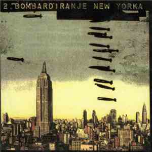 Various - 6. Bombardiranje New Yorka album