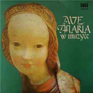 Various - Ave Maria W Muzyce album