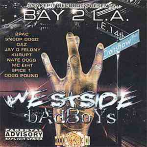 Various - Bay 2 L.A.: Westside Badboys album