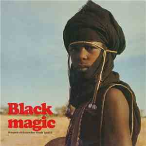 Various - Black Magic - Beispiele Afrikanischer Musik I Und II album