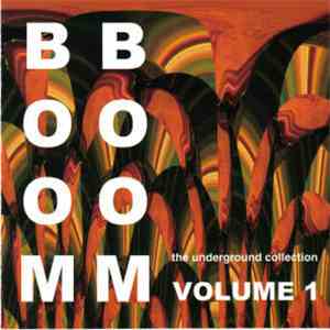 Various - Boom Boom Volume 1: The Underground Collection album
