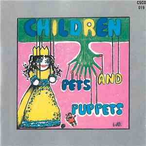 Various - Children, Pets And Puppets album