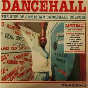 Various - Dancehall (The Rise Of Jamaican Dancehall Culture) album