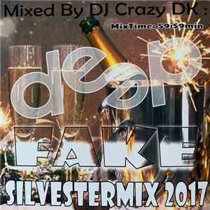 Various - Deep Dance Fake Silvestermix 2017 album