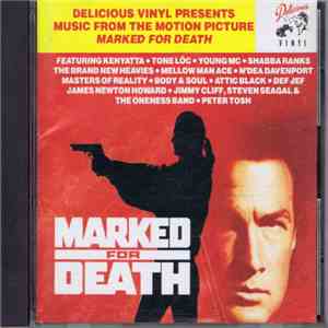 Various - Delicious Vinyl Presents Music From The Motion Picture Marked For Death album