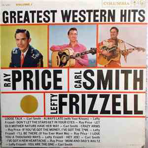 Various - Greatest Western Hits, Vol. 1: Ray Price, Carl Smith, Lefty Frizzell album