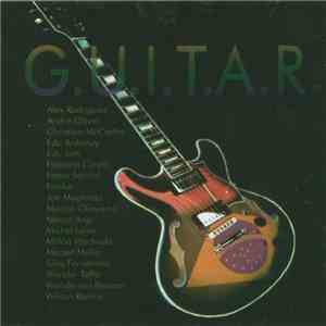 Various - G.U.I.T.A.R - Guitarristas Unidos Insistem em Trabalhar com Arte Remunerada album