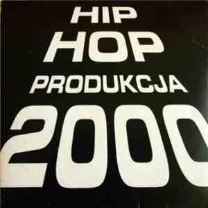 Various - Hip Hop Produkcja 2000 album