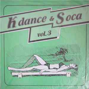 Various - K-Dance & Soca Vol. 3 album