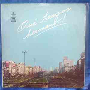 Various - Que Tangos Hermano..! album