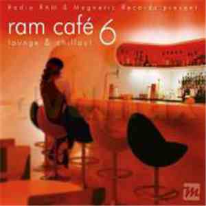 Various - RAM Café 6 (Lounge & Chillout) album