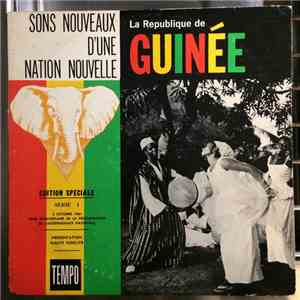 Various - Sons Nouveaux D'Une Nation Nouvelle - La République de Guinée Edition album