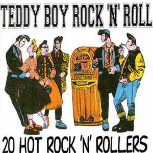Various - Teddy Boy Rock 'N' Roll (20 Hot Rock 'N' Rollers) album