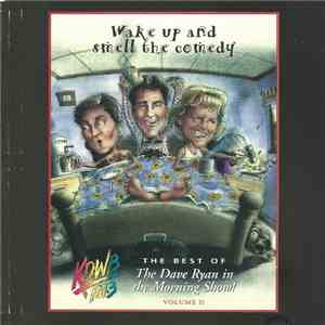 Various - Wake Up And Smell The Comedy (The Best Of The Dave Ryan In The Morning Show! Volume II) album