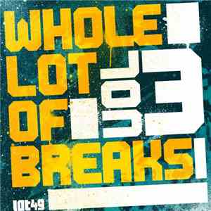 Various - Whole Lot Of Breaks Vol 3 album