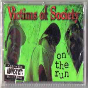 Victims Of Society  - On The Run album