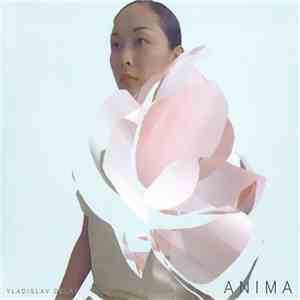 Vladislav Delay - Anima album
